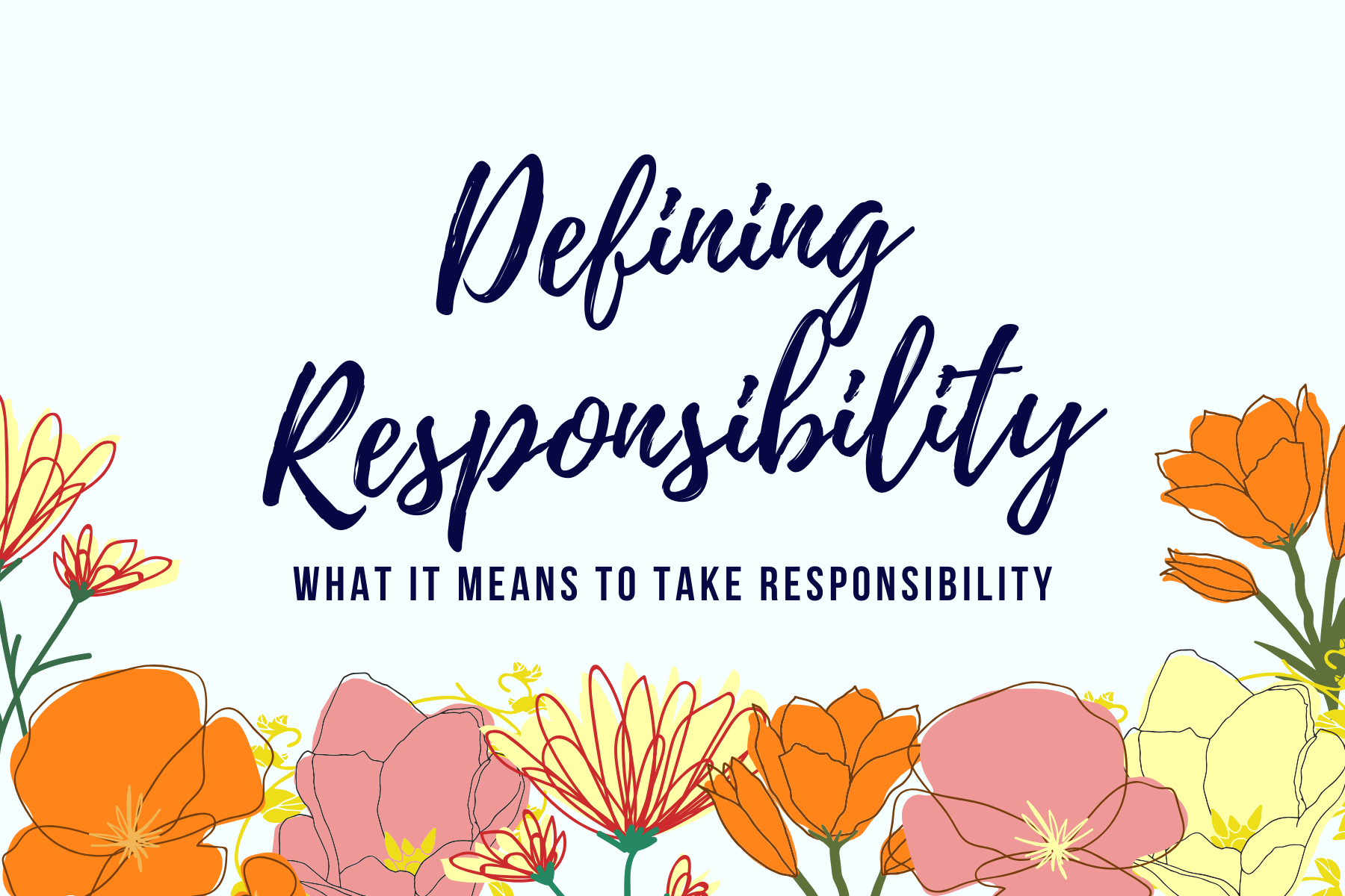 defining-what-it-means-to-take-responsibility-in-your-life